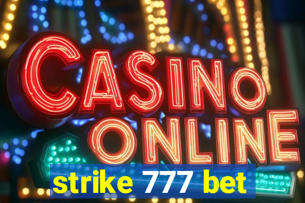 strike 777 bet